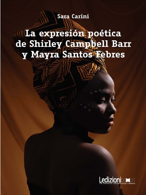 Title details for La expresión poética de Shirley Campbell Barr y Mayra Santos Febres by Sara Carini - Available